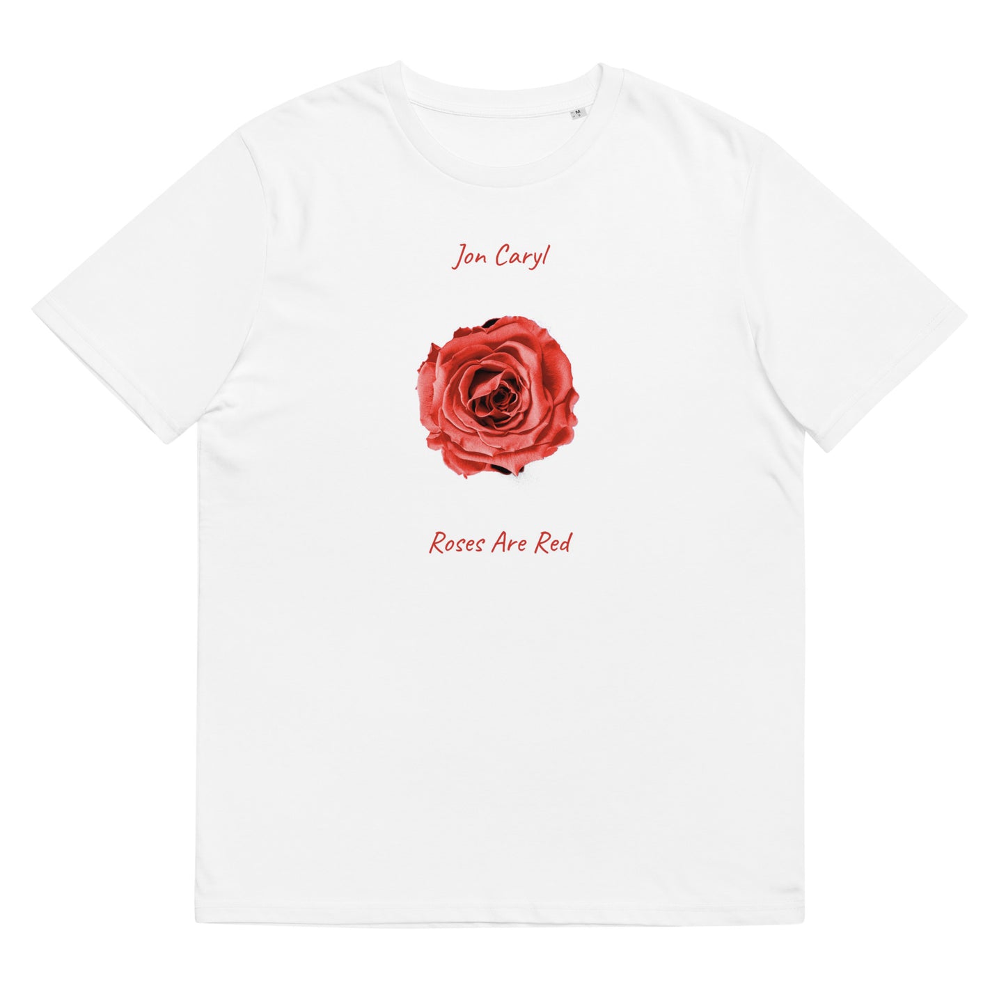 Roses Are Red T-Shirt